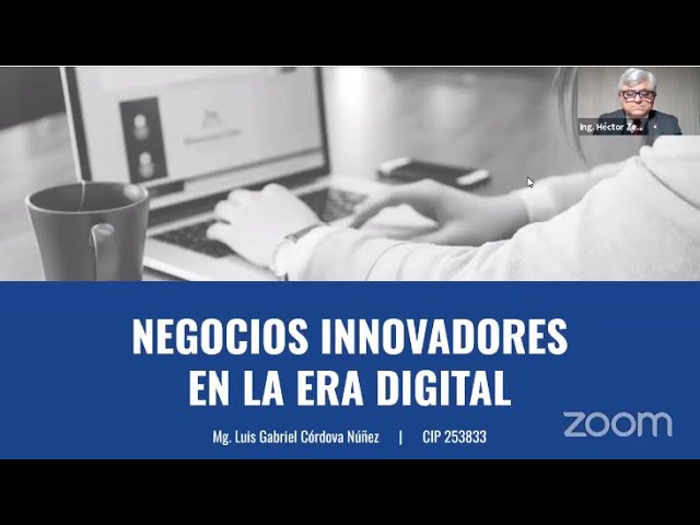 Webinar: Negocios Innovadores en la Era Digital