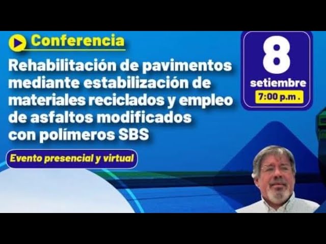 Conferencia: Rehabilitación de pavimentos mediante estabilización de materiales reciclados