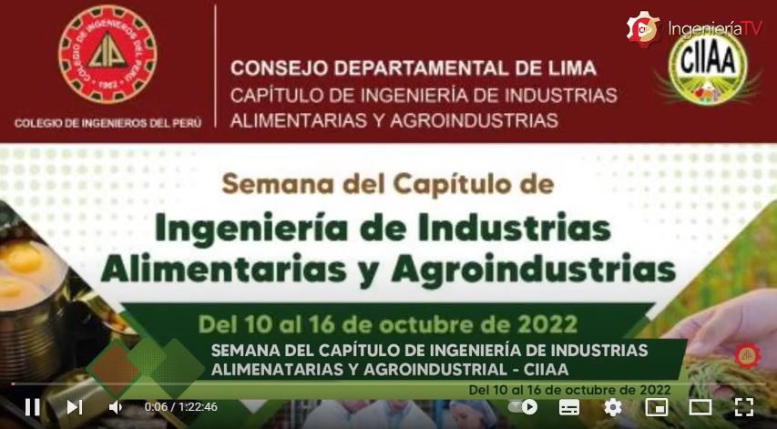 Semana del Capítulo de Ingeniería de Industrias Alimentarias y Agroindustrias. (Día 1)