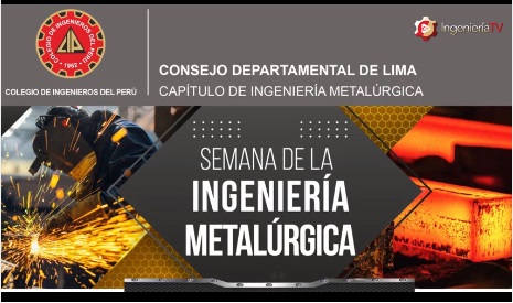 Semana de la Ingeniería Metalúrgica 2022 (Dia 3).