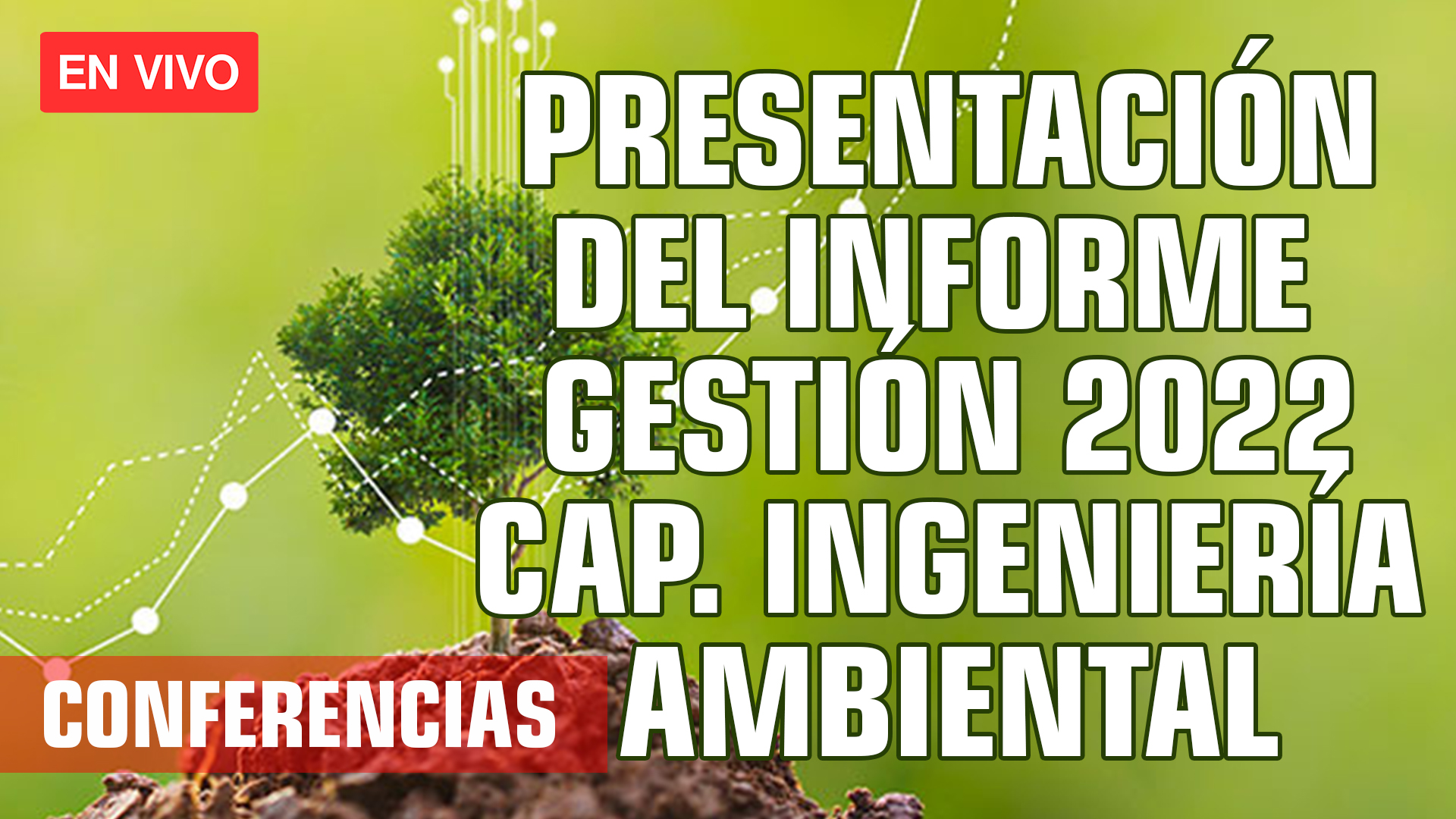 Presentación del Informe de Gestión 2022 del Capítulo de Ingeniería Ambiental