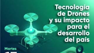 Tecnología de drones y su impacto para el desarrollo del país (3)