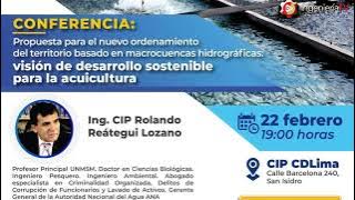 Propuesta para el nuevo ordenamiento del territorio basado en macrocuencas hidrográficas: visión de desarrollo sostenible para la acuicultura.