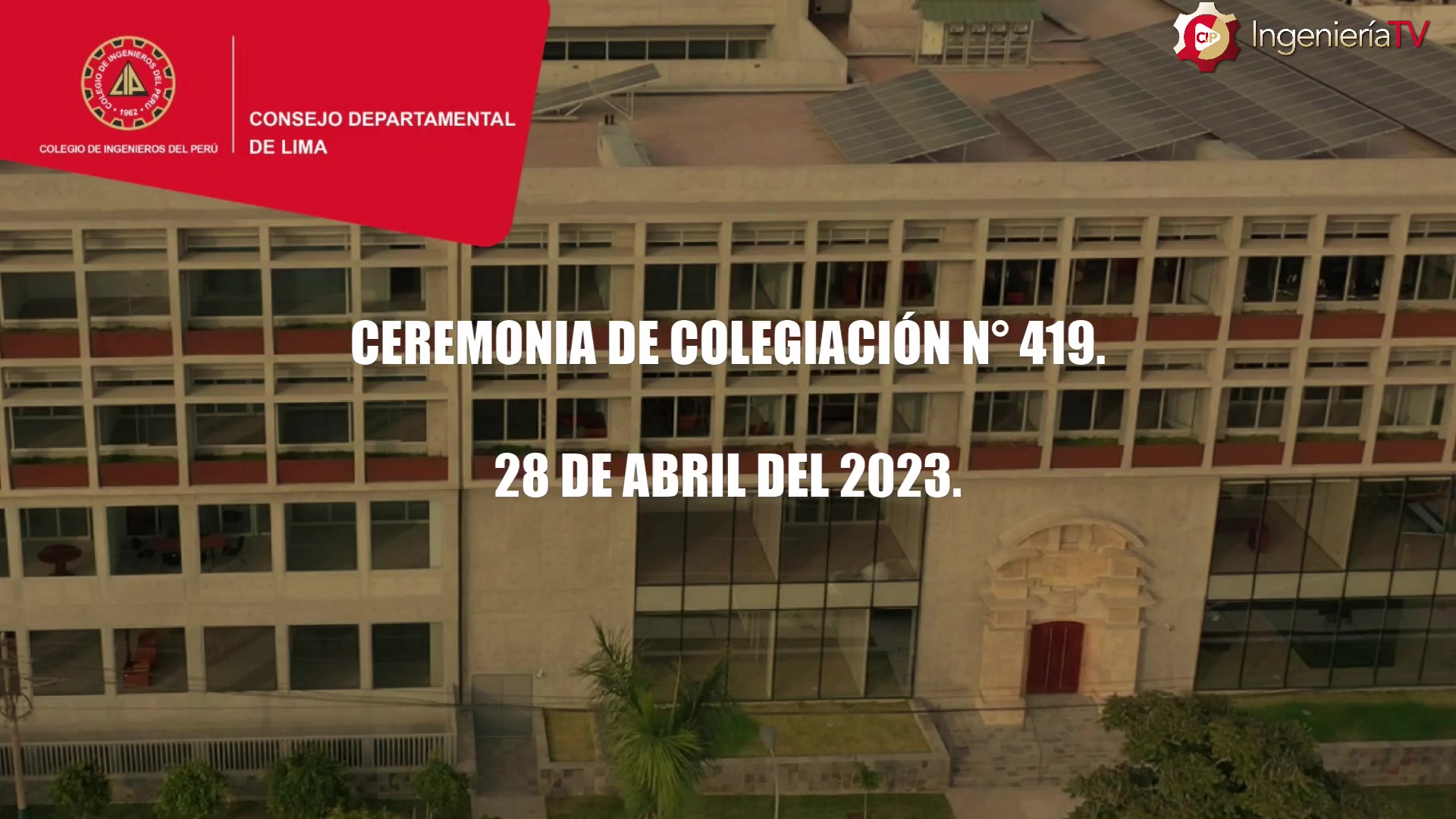Ceremonia de colegiación N° 419