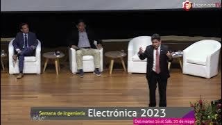 Semana de la Ingeniería Electrónica 2023 (Día 2) Parte 2