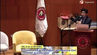 1° Conferencia de Educadores de Ingeniería Civil – CODEIC de Lima 2023. (Día 2)