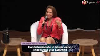 Simposio Internacional: Contribución de la Mujer en la Ingeniería y la Sociedad ( En VIVO)