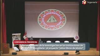 Fortalecimiento de la investigación en las instituciones de educación secundaria – Proyecto «Niños libres de plomo»