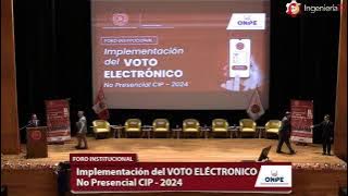 Foro Institucional del voto electrónico no presencial CIP – 20