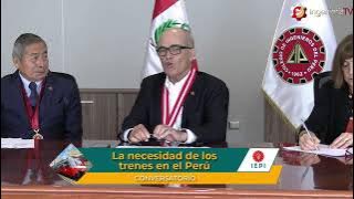 La necesidad de los trenes en el Perú