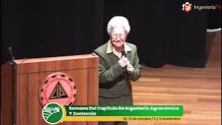 Semana del Capítulo de Ingeniería Agronómica y Zootecnia (Día 3).