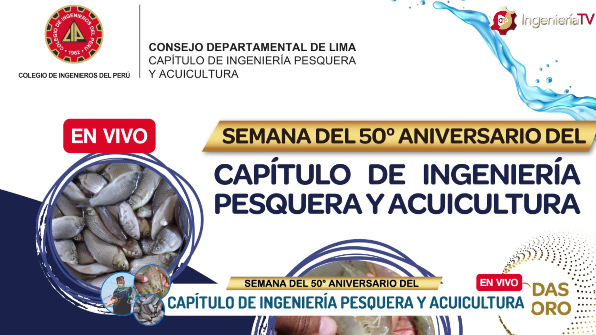 Ceremonia del 50° Aniversario de Creación del Capítulo de Ingeniería  Pesquera y Acuicultura
