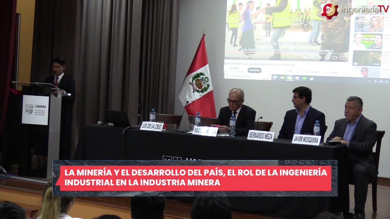La minería y el desarrollo del país – El rol de la Ingeniería Industrial en la industria minera