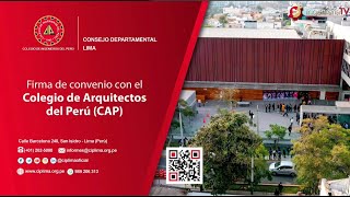 Firma de Convenio entre el CIP CD Lima y el CAP CIP – CDLIMA