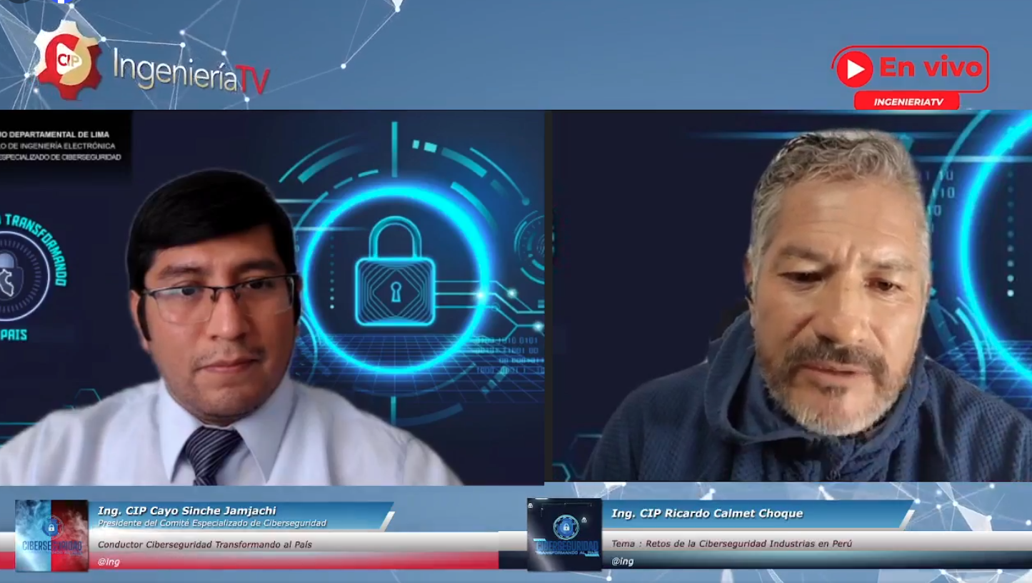 Ciberseguridad transformando al país: Retos de la Ciberseguridad Industrias en Perú