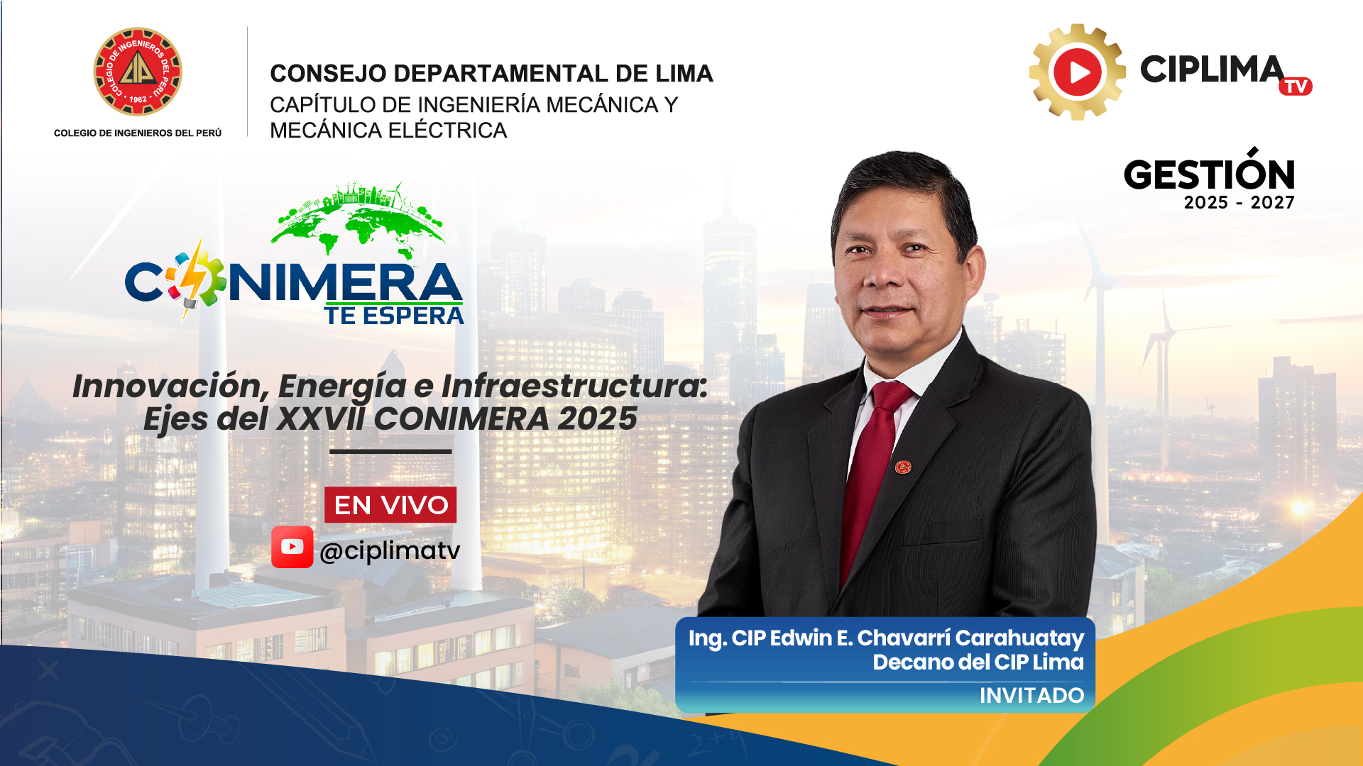 CONIMERA te espera: Innovación, energía e Infraestructura: Ejes del XXVII CONIMERA 2025