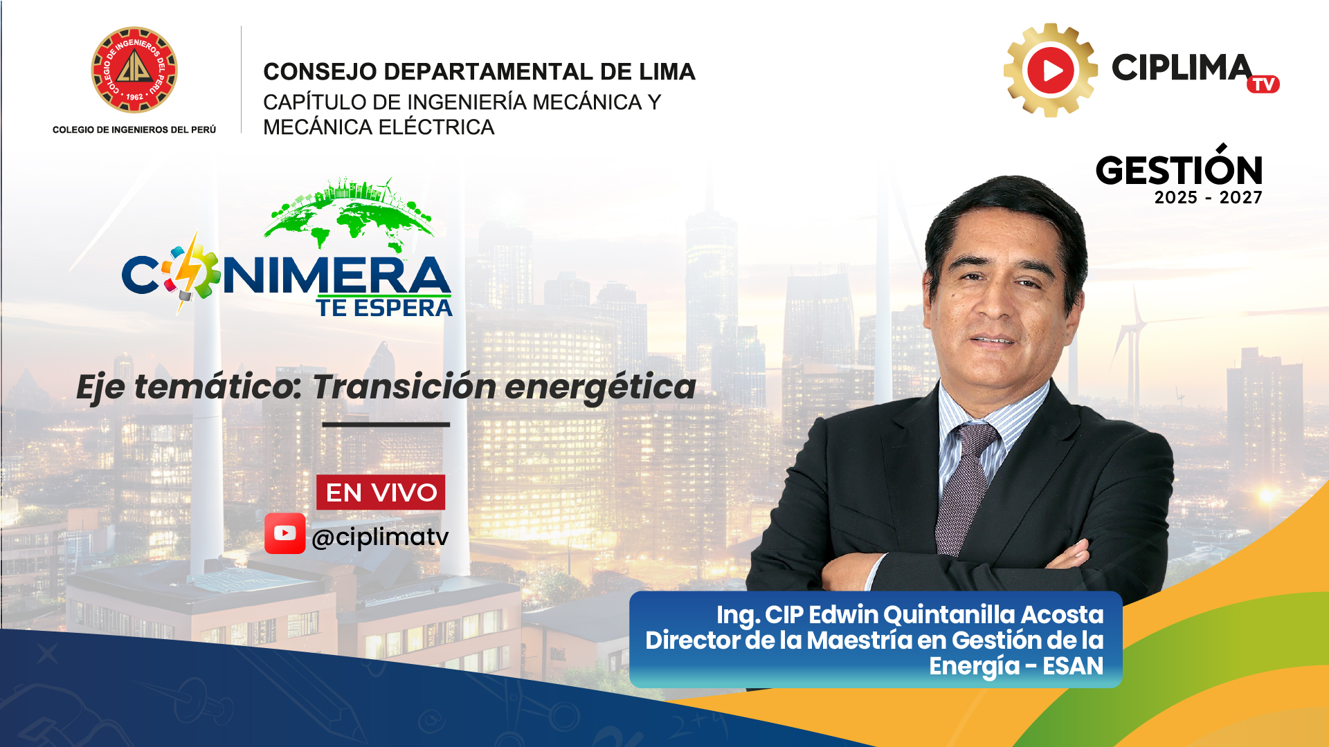CONIMERA te espera: Transición Energética, un eje fundamental para el futuro sostenible del país
