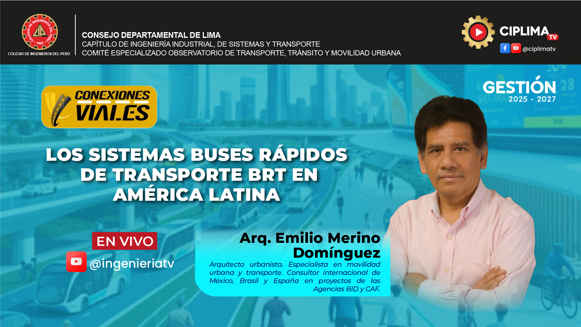 Conexiones Viales: Los Sistemas de Buses Rápidos de Transporte BRT en América Latina