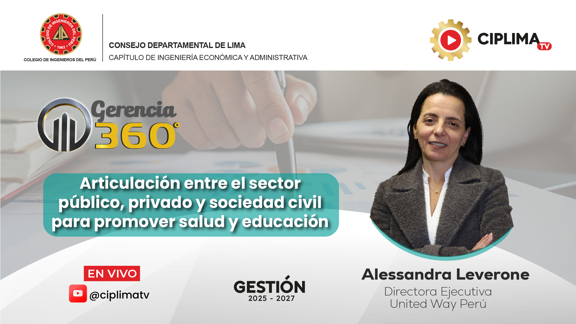 Gerencia 360°: Articulación entre el sector público, privado y sociedad civil para promover salud y educación.