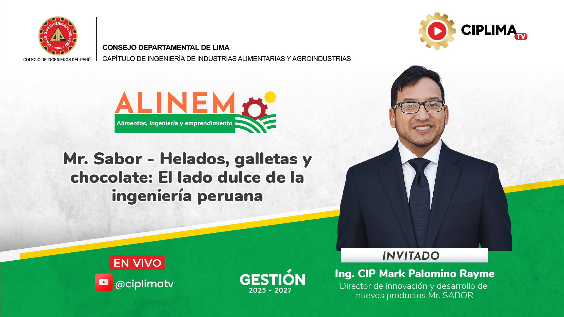 ALINEM: Alimentos, ingeniería y emprendimiento: Mr. Sabor – Helados, galletas y chocolate: El lado dulce de la ingeniería peruana