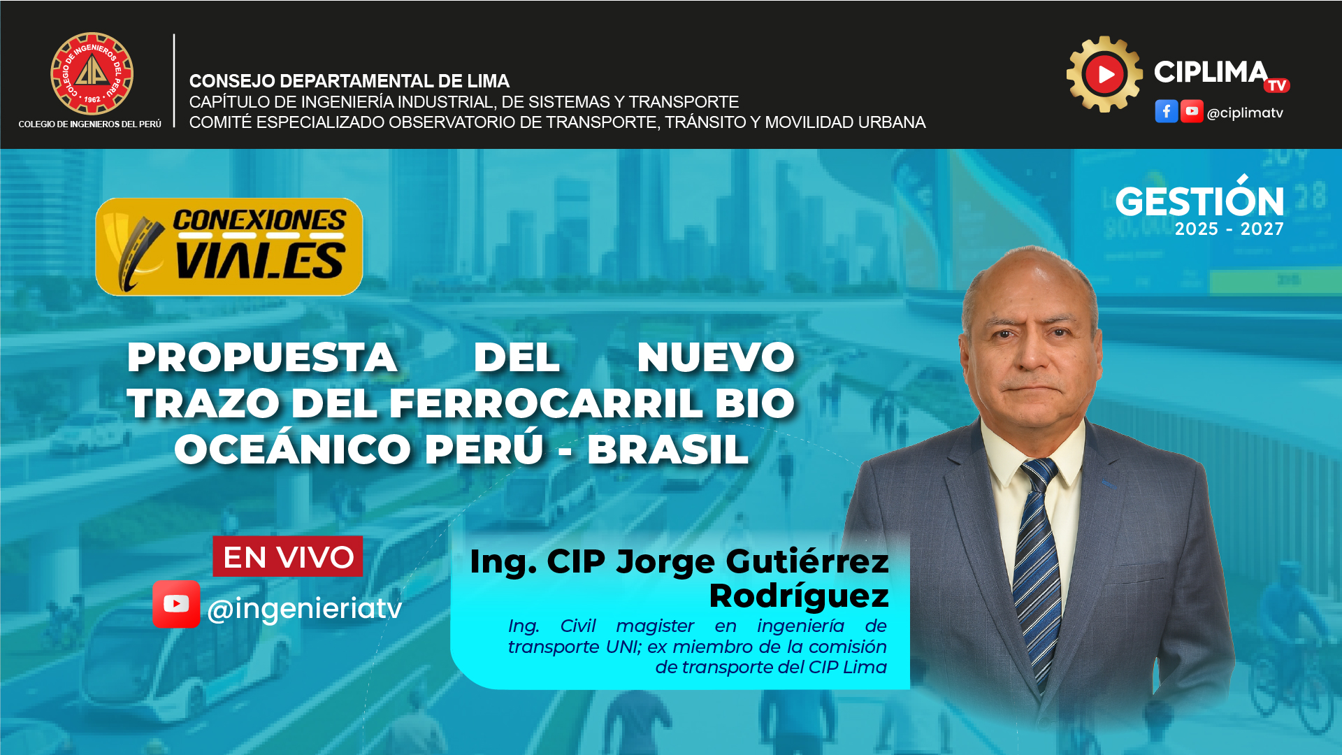 Conexiones Viales: Propuesta del Nuevo Trazo del Ferrocarril Bio Oceánico Perú – Brasil