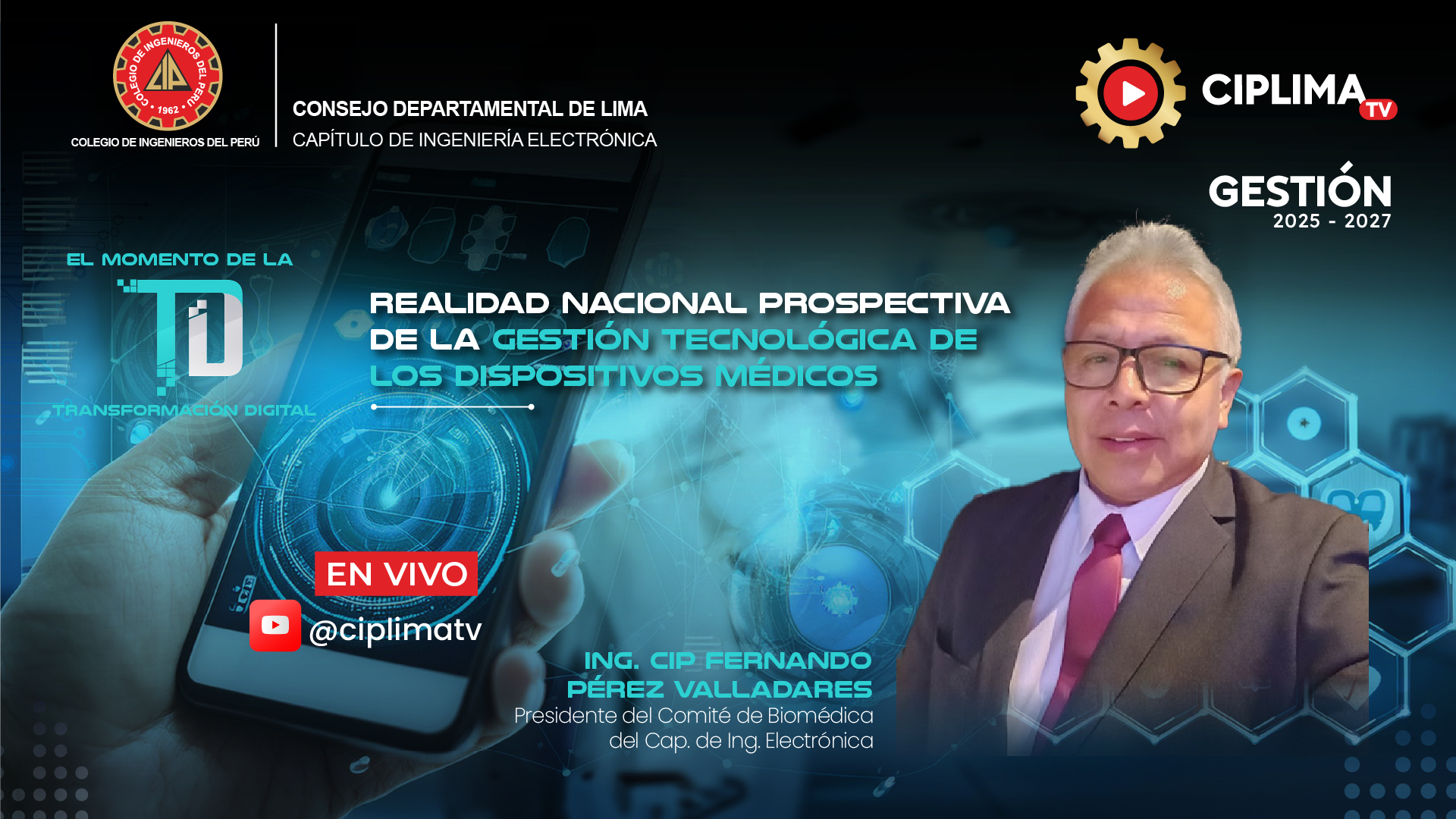 El momento de la transformación digital: Realidad Nacional: Prospectiva de la Gestión Tecnológica de los Dispositivos Médicos