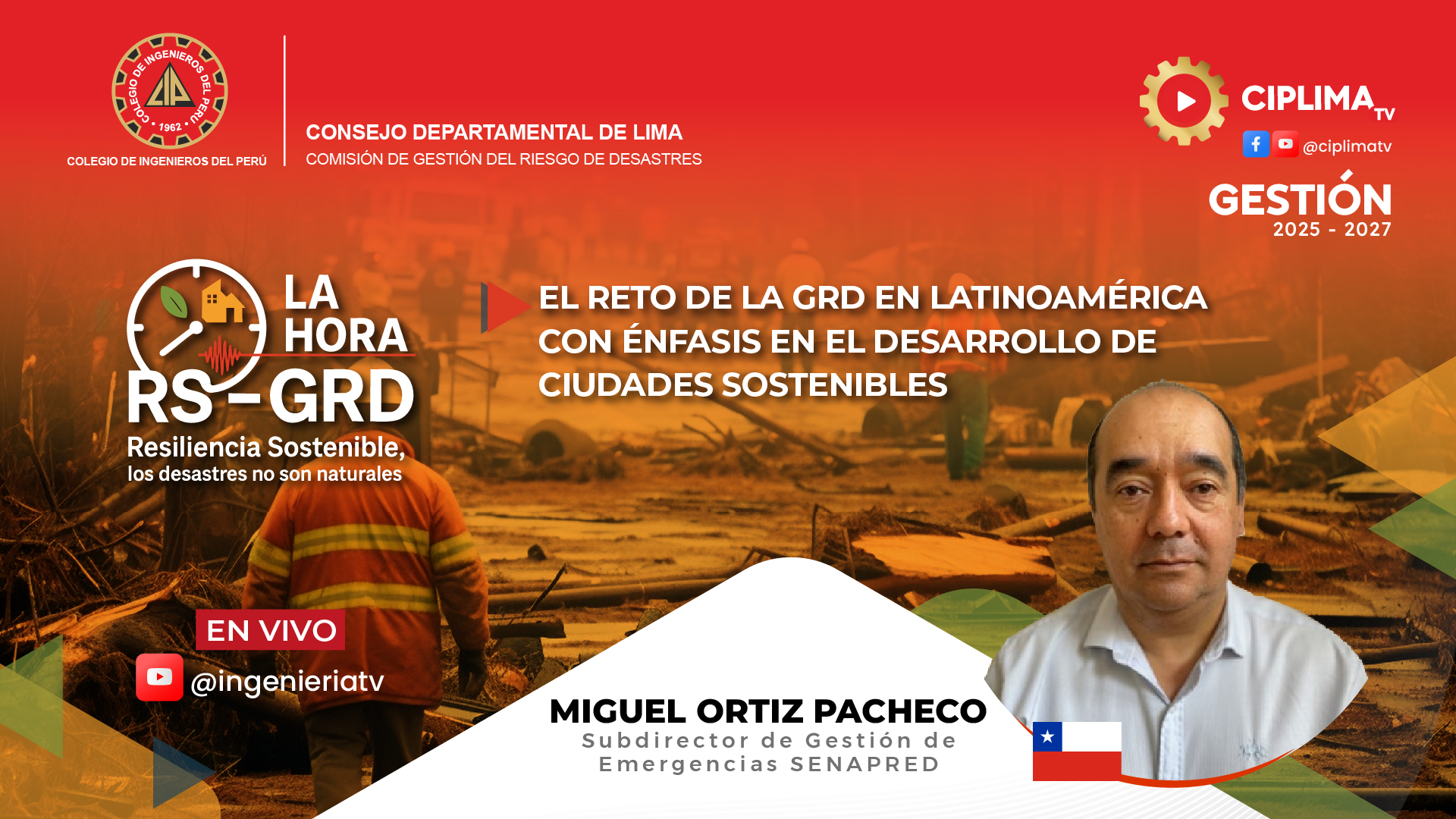 La Hora RS-GRD: El Reto de la GRD en Latinoamérica con Énfasis en el Desarrollo de Ciudades Sostenibles