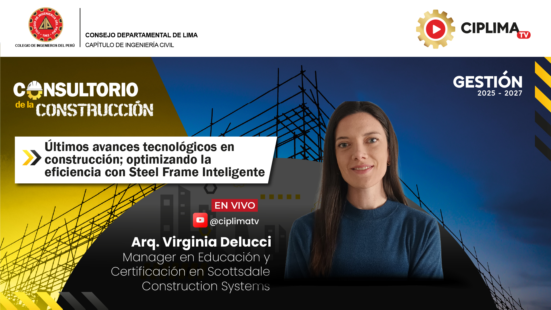 Consultorio de la Construcción: Últimos avances tecnológicos en construcción; optimizando la eficiencia con Steel Frame Inteligente