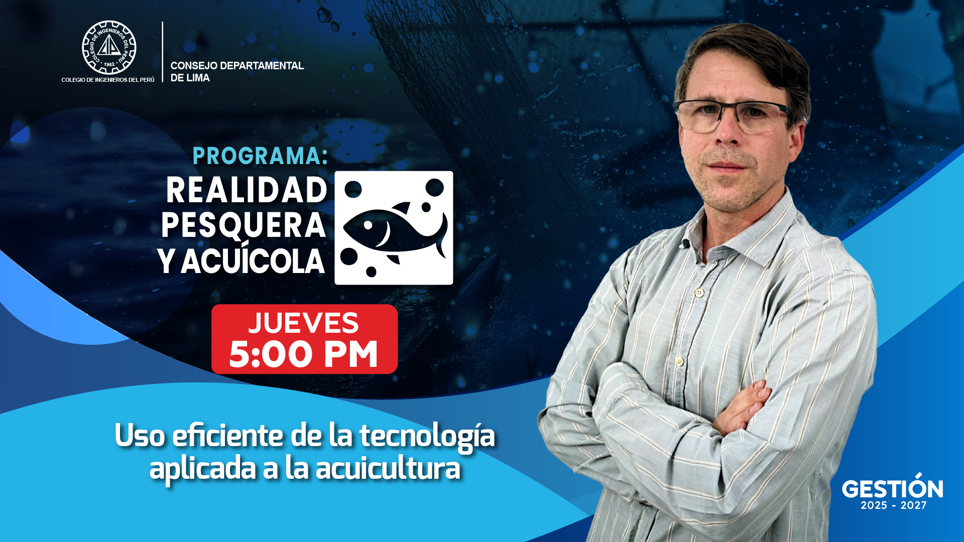 Realidad Pesquera: Uso eficiente de la tecnología aplicada a la acuicultura
