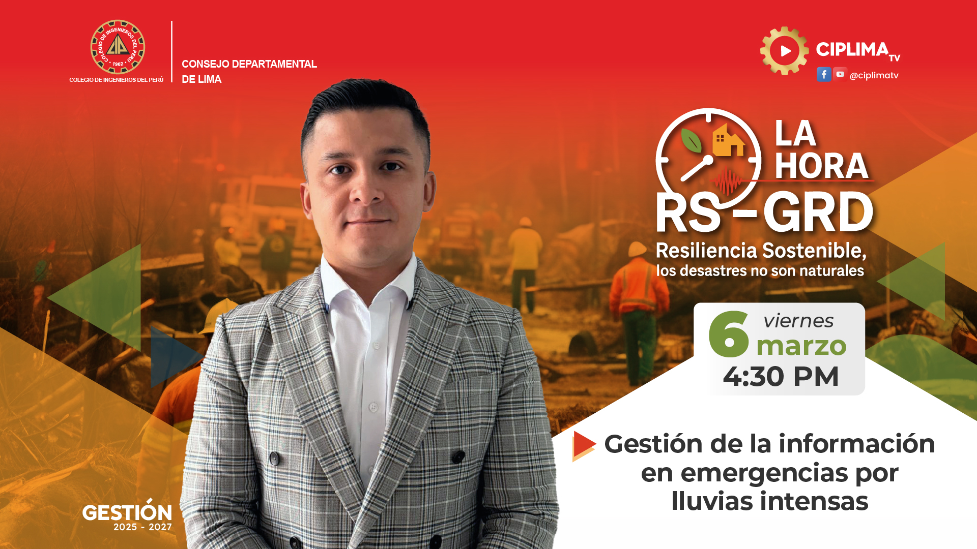La Hora RS-GRD: Gestión de la información en emergencias por lluvias intensas.