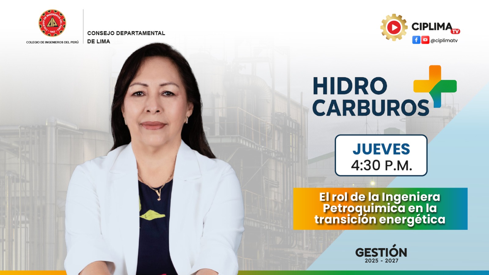 HIDROCARBUROS+: El rol de la Ingeniera Petroquímica en la transición energética