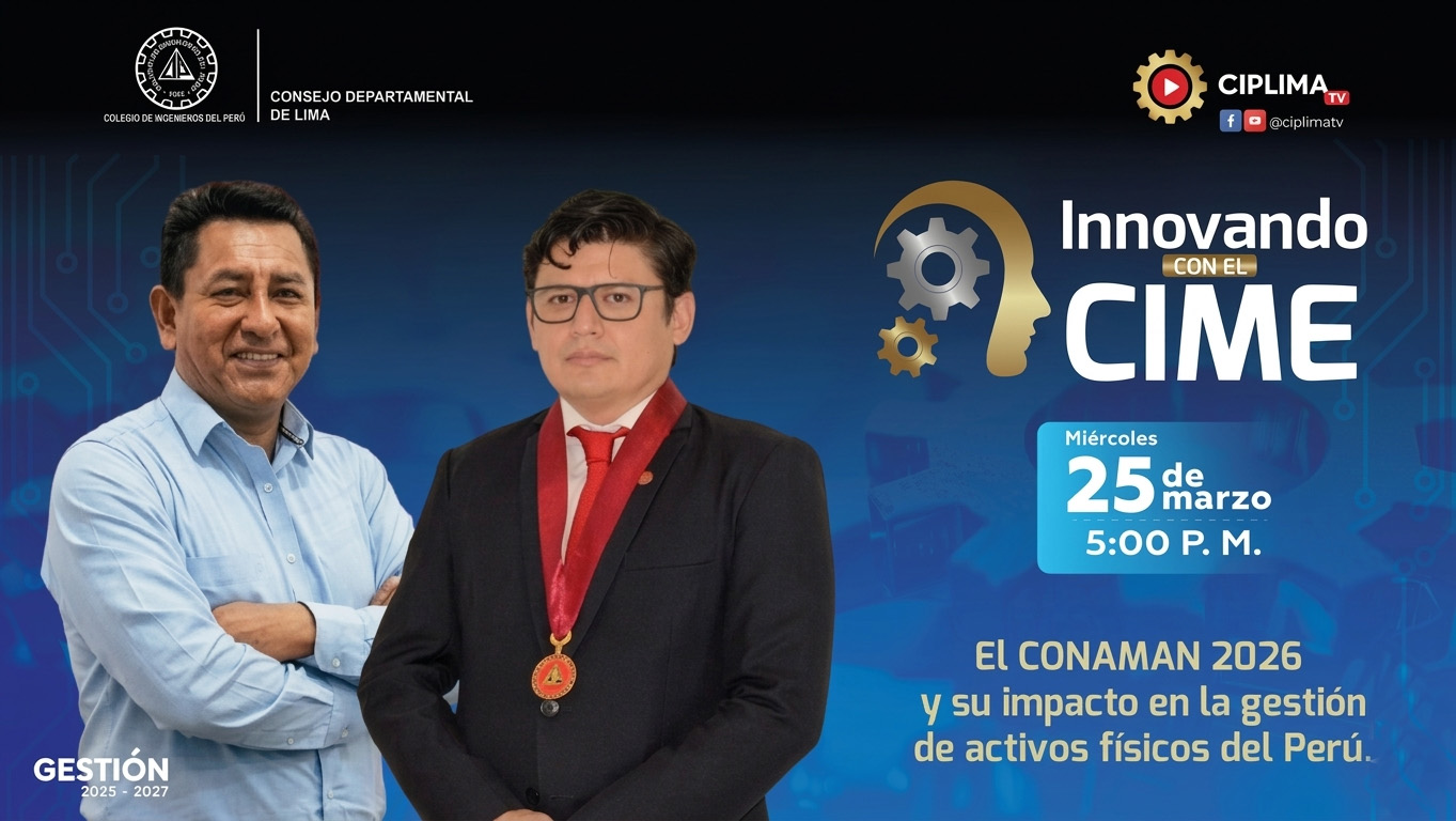 Innovando con el CIME: El CONAMAN 2026 y su impacto en la gestión de activos físicos del Perú.