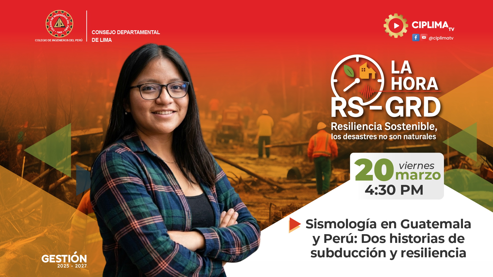 La hora RS-GRD: Sismología en Guatemala y Perú: historias de subducción y resiliencia.