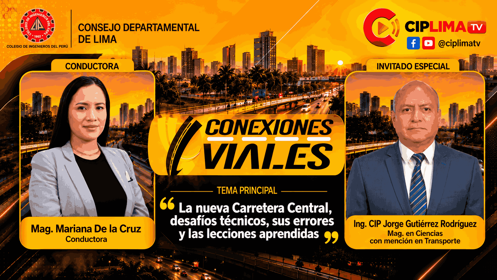 Conexiones Viales: la nueva Carretera Central, desafíos técnicos, sus errores y las lecciones aprendidas