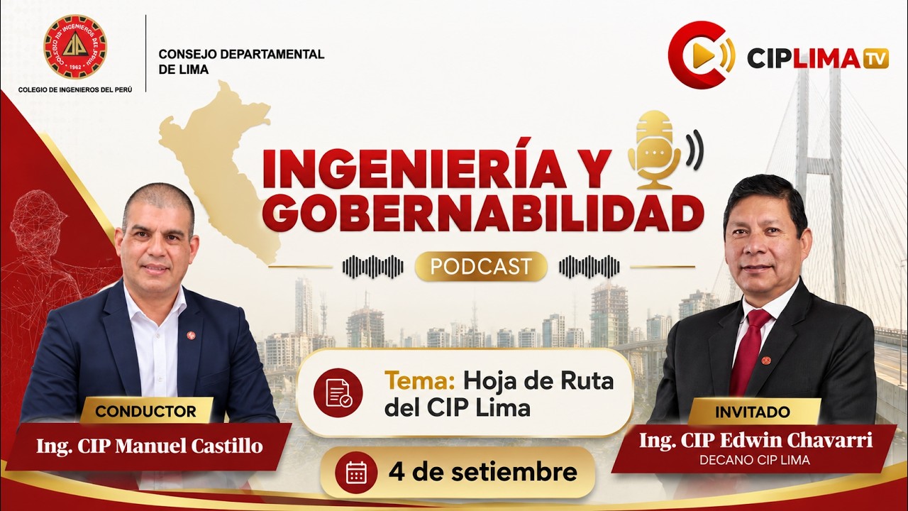 Ingeniería y Gobernabilidad | «Hoja de Ruta del CIP Lima»